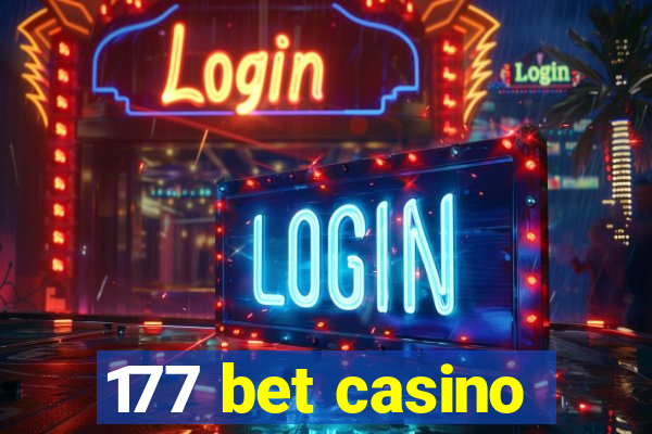 177 bet casino